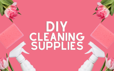 DIY Cleaning Supplies: Natural & Budget-Friendly Solutions for Your Home